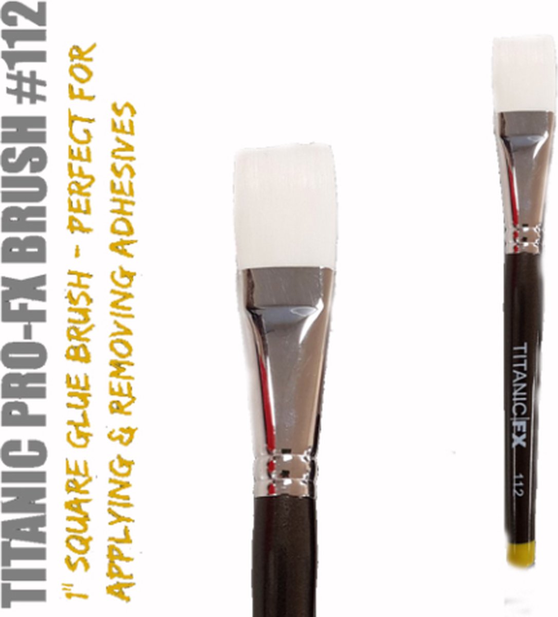 Titanic FX 1 Adhesive/Remover Brush 112 | Special Effects penseel